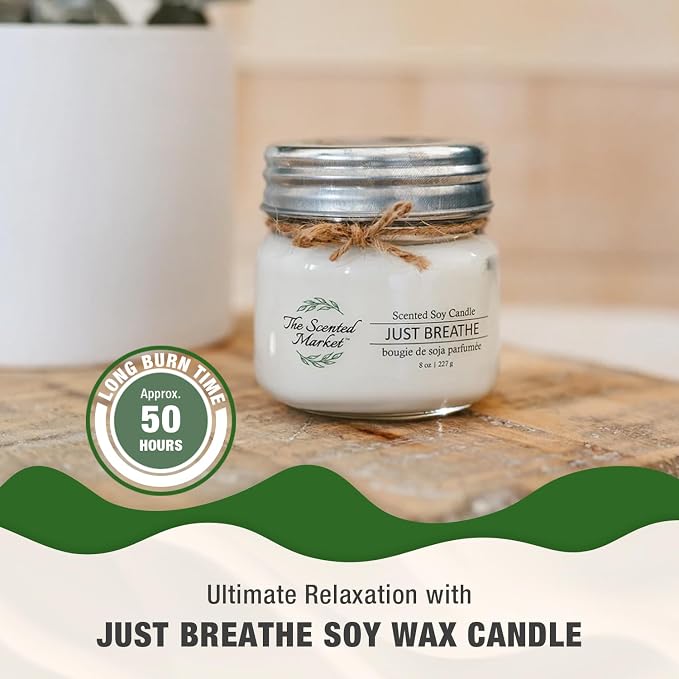 The Scented Market Aromatherapy Soy Wax Candle JUST Breathe 8 oz Mason Jar, Over 50 Hours of Burn Time, Ideal for Home Decor and Gifts