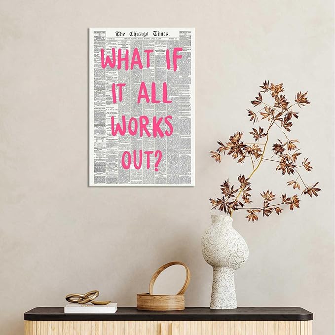 Drimiler What If It All Works Out Poster Retro Newspaper Pink Font Canvas Wall Art Positive Affirming Quote Minimalist Prints Painting For Home Bedroom Dorm Wall Decor 16x24in Wframed