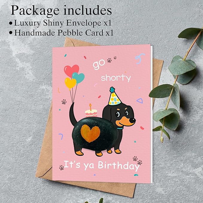 Handmade Dachshund Birthday Greeting โ Funny Weiner Pebble Art Gift โ Pet Lover Humor, Cute Party Design, Unique Birthday Surprise for Animal Enthusiasts