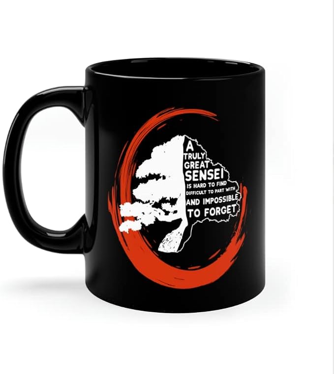 Sensei Appreciation Mug Karate Teacher Instructor Japanese Aikido Martial Arts Judo Jiu Jitsu (15 oz)