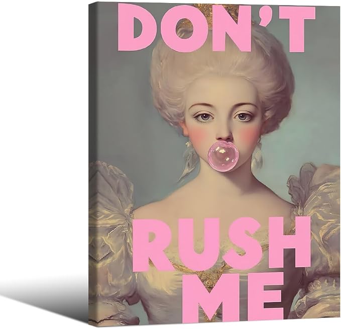 Don't Rush Me Wall Art Vintage Victorian Aesthetic Poster Elegant Girly Pink Bubble Gum Prints 08x10 inch Framed for Gallery Living Room Wall Decor