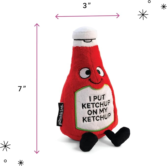 Ketchup Plushie - I Put Ketchup on My Ketchup Cute Ketchup Bottle Plush, Funny Plushie Gift for Kids