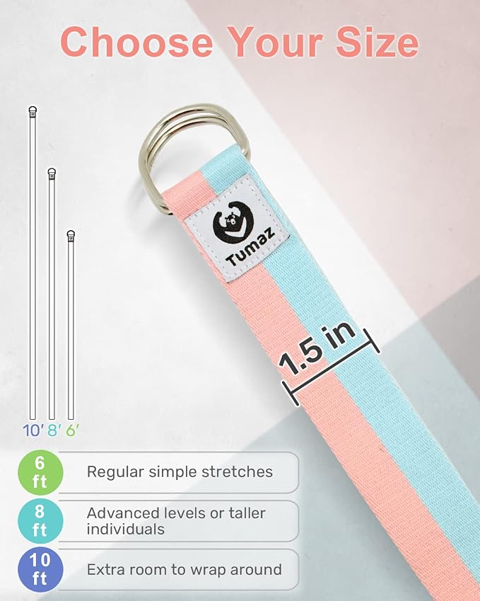 Tumaz Yoga Strap/Stretch Bands [15+ Colors, 6/8/10 Feet Options] with Extra Safe Adjustable D-Ring Buckle, Durable and Comfy Delicate Texture - Best for Daily Stretching, Physical Therapy, Fitness