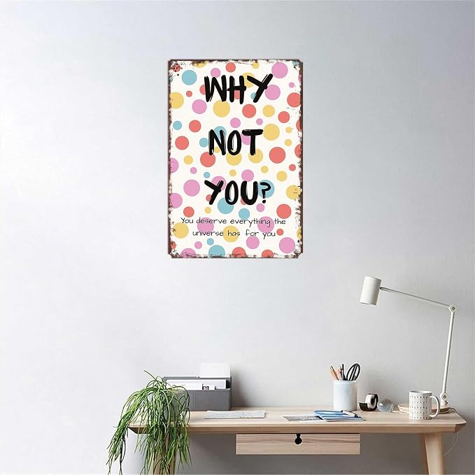 Funny Metal Signs Poster 8x12inch Why Not You Aluminum Sign Wall Art For Home Room Bedroom Office Decor