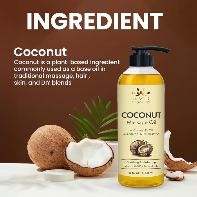AVD Organics Coconut Massage Oil 236 ml |Infused with Chamomile Lavender and Rosemary | Cold Pressed Oil for Aromatherapy | Skin Nourishment Body | Ideal for DIY | 8 fl.oz
