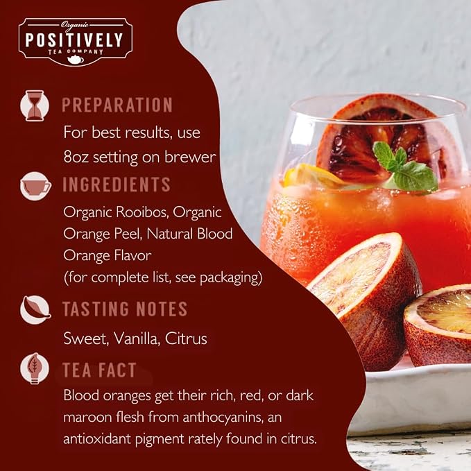 Organic Positively Tea Company, Blood Orange Vanilla Rooibos Tea, K-Cup Compatible, 24 Pods