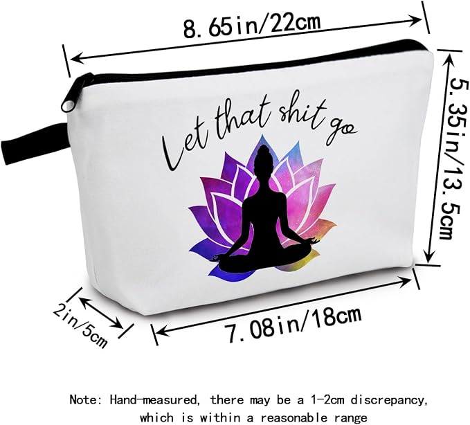 Let That Go Makeup Bag Cosmetic Bag Pouch Yoga Instructor Yoga Accessories Women Funny Meditation Gift Zen Gifts Yoga Accessories for Women Meditation Gift for Namaste Yoga Toiletry Bag