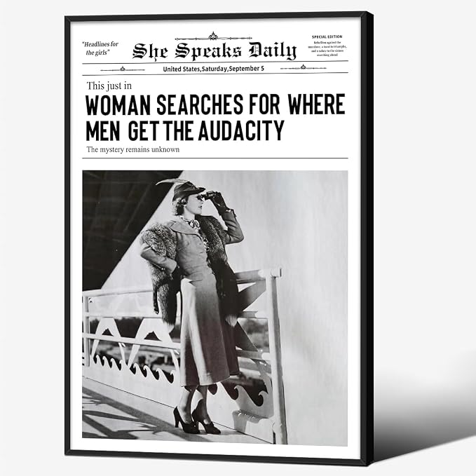 Black and White Newspapers Poster Women Searches For Where Men Get the Audacity Wall Art 24X36 inch Black Framed Trendy Feminist Canvas Prints for Home Bar Wall Decor