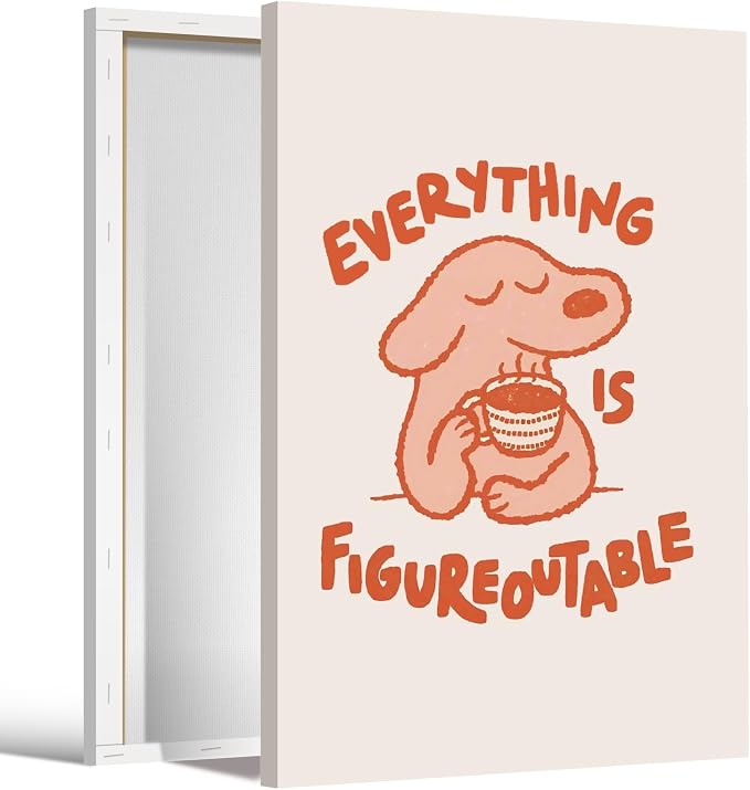 Everything Is Figureoutable Motivational Poster Cute Dog Positive Quote Inspirational Wall Art Funny Cartoon Mental Health Coffee Canvas Print for Kids Room Home Decor 8x12inch Wrapped Framed