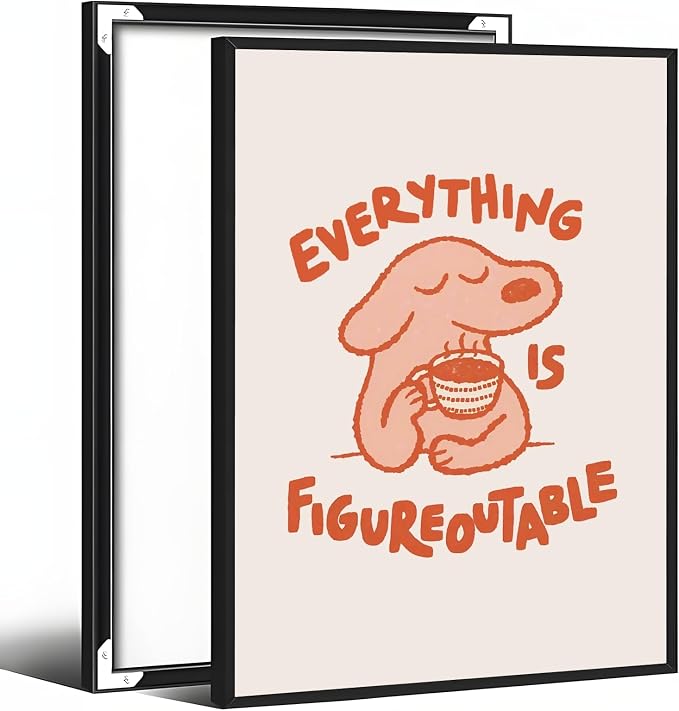Everything Is Figureoutable Motivational Poster Cute Dog Positive Quote Inspirational Wall Art Funny Cartoon Mental Health Coffee Canvas Print for Kids Room Home Decor 12x18inch Black Aluminum Frame