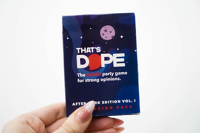 That's Dope: The Party Game for Strong Opinions • After Dark Edition
