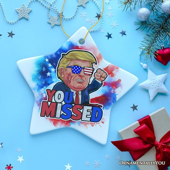 Donald Trump You Missed Ornament, 2024 Rally Shot Christmas Keepsake (Star)