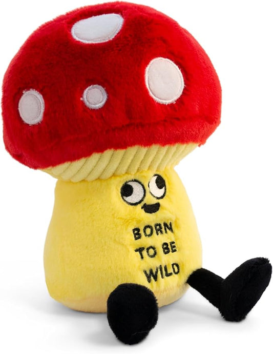 Mushroom Plushie - Born to Be Wild Funny Mushroom Plush, Cute Plushie Gift for Kids