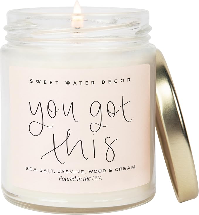 Sweet Water Decor You Got This Candle - Encouragement Gifts for Women, Graduation Gift, New Job Gift, Positive Affirmation - 9oz Clear Jar, 40 Hour Burn Time, Made in the USA