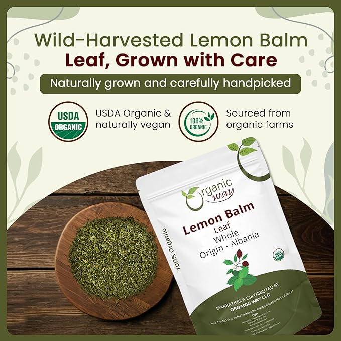 Organic Way Lemon Balm Leaf Whole (Melissa officinalis) - Herbal Tea | Organic & Kosher Certified | Vegan | Raw, Non GMO & Gluten Free | USDA Certified | Origin - Albania (1/4LBS / 4Oz)