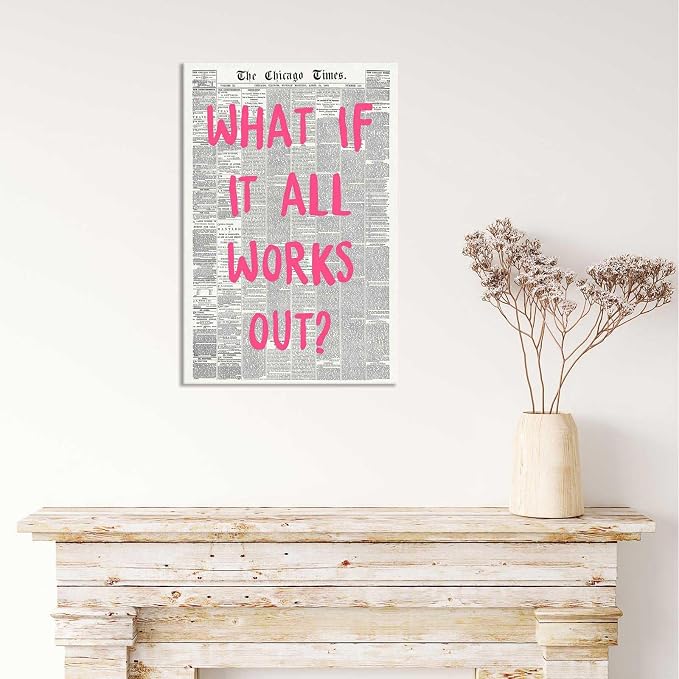Drimiler What If It All Works Out Poster Retro Newspaper Pink Font Canvas Wall Art Positive Affirming Quote Minimalist Prints Painting For Home Bedroom Dorm Wall Decor 12x16in Wframed