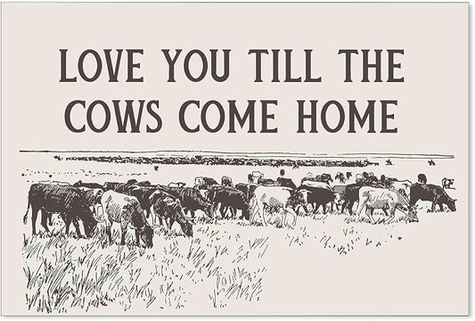 Haitunone I Love You Till The Cows Come Home Wall Art Black And White Western Cowboy Poster Southwestern Country Animal Canvas Prints Farmhouse Living Room Wall Decor 16X24 inch Unframed