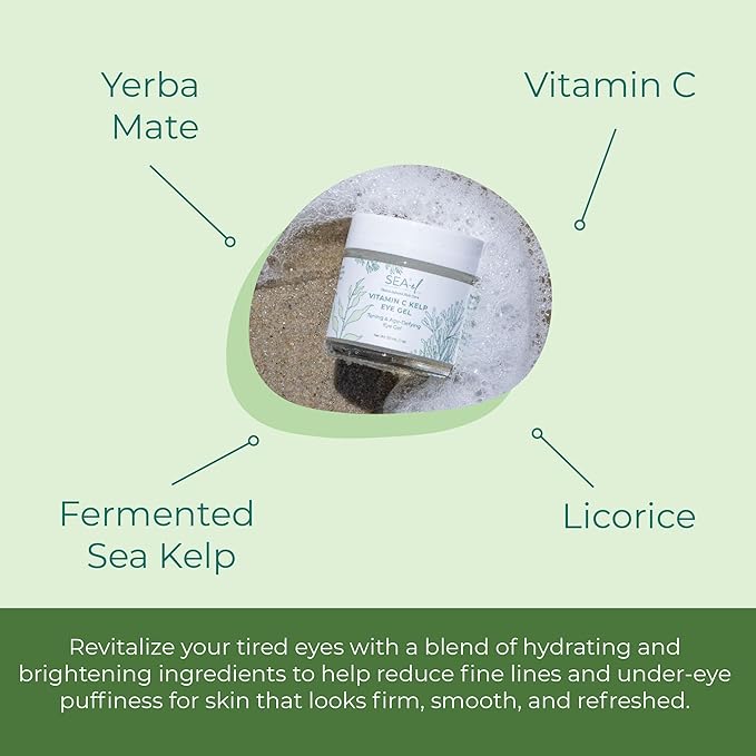 Sea-el Vitamin C Kelp Eye Gel Toning & Age Defying Skincare for Puffiness, Under Eye Bags & Dark Circles Cooling Youthful Glow for Women & Men - 1 Oz