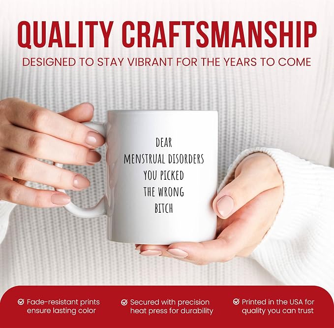 Dear Menstrual Disorders Mug - Reproductive Health Coffee Cup - Women S Funny Gift From Friends - Cycle Awareness Tea Mugs - Hormonal Cups - 11 Oz Ceramic Gifts For Patients, Birthday, Him, Her, Day