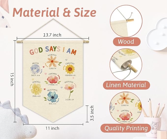 God Says I Am Affirmations for Girls Room Decor, Christian Flowers Linen Wall Hanging Pennant Flag for Toddler Play Room Signs Little Girl Baby Girl Room Decorations 15x11 Inch