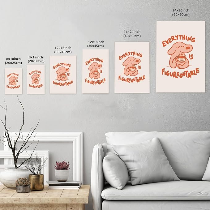 LEKDRA Everything Is Figureoutable Motivational Poster Cute Dog Positive Quote Inspirational Wall Art Funny Cartoon Mental Health Coffee Canvas Print for Kids Room Home Decor 8x12inch Unframed