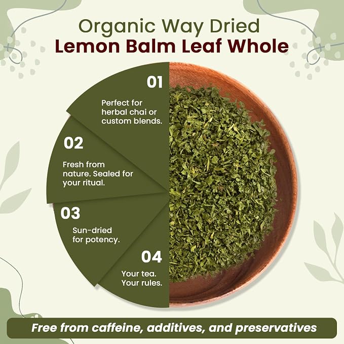 Organic Way Lemon Balm Leaf Whole (Melissa officinalis) - Herbal Tea | Organic & Kosher Certified | Vegan | Raw, Non GMO & Gluten Free | USDA Certified | Origin - Albania (1/4LBS / 4Oz)