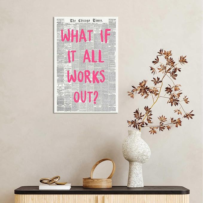 Drimiler What If It All Works Out Poster Retro Newspaper Pink Font Canvas Wall Art Positive Affirming Quote Minimalist Prints Painting For Home Bedroom Dorm Wall Decor 12x16in Wframed