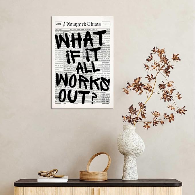 Drimiler Retro Black And White Newspaper Poster What If It All Works Out Canvas Wall Art Positive Affirming Quote Minimalist Prints Painting For Home Bedroom Dorm Wall Decor 24x36in Wframed