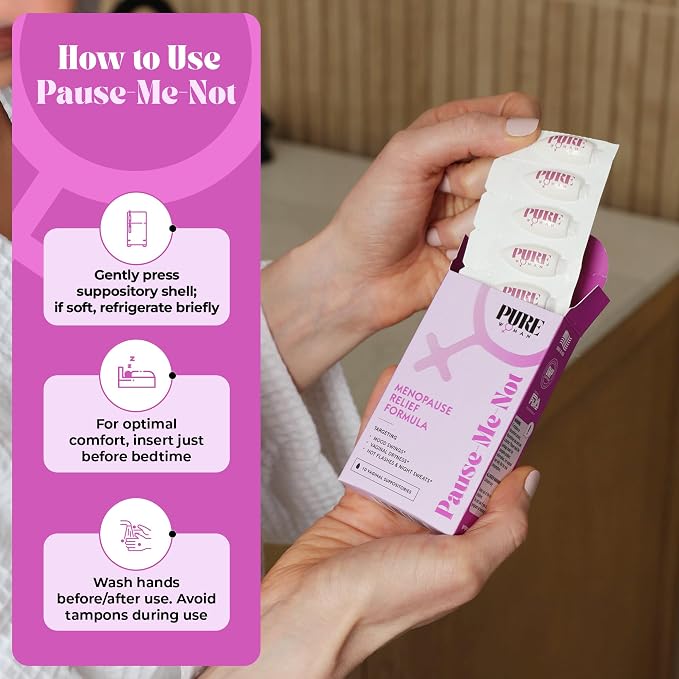 PURE WOMAN - Pause-Me-Not Suppositories - Menopausal Symptom Relief - Natural Ingredients - Relieves Hot Flashes & Vaginal Dryness - Promotes Stable Mood - Enhanced Vaginal Relief