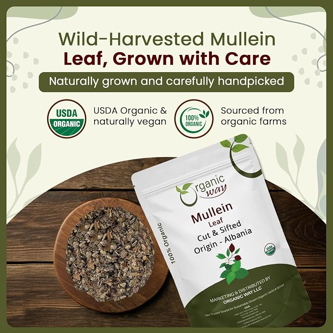 Organic Way Mullein Leaf | Herbal Tea (Verbascum thapsus) Cut & Sifted - European Wild-Harvest | Organic & Kosher Certified | Non GMO & USDA Certified | Origin - Albania (1/4LBS / 4Oz.)