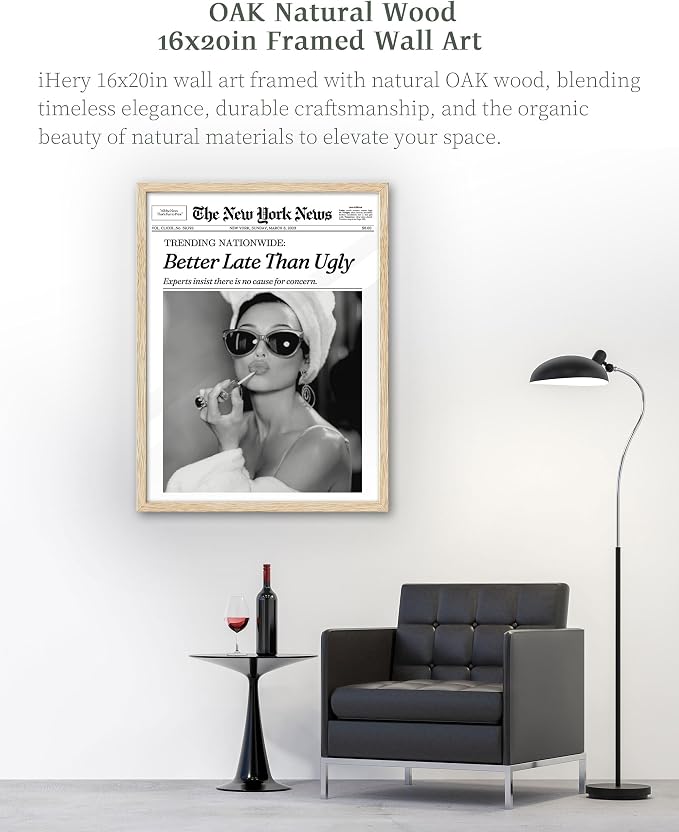 iHery 16x20in Audrey Hepburn Better Late Than Ugly Framed Bathroom Art | Natural OAK Wood Frame with Canvas Print, Vintage Fashion Wall Decor for Bathroom, Bedroom, Apartment and Girl Dorm, 1Pack