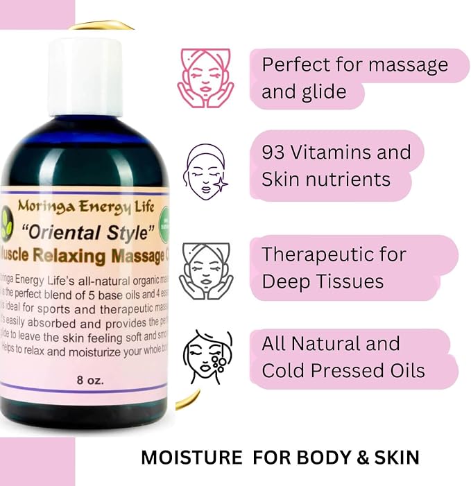 Moringa 'Oriental Style' Muscle Relaxing Massage Oil for Therapy, Date Night, Thai, Swiss, Asian, Sports Therapist for Massaging Sore Muscles, 8 oz Bottle