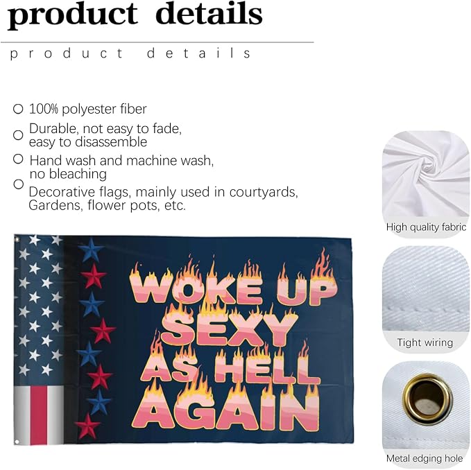 Woke Up Sexy As Hell Again Funny Flags For Bedroom