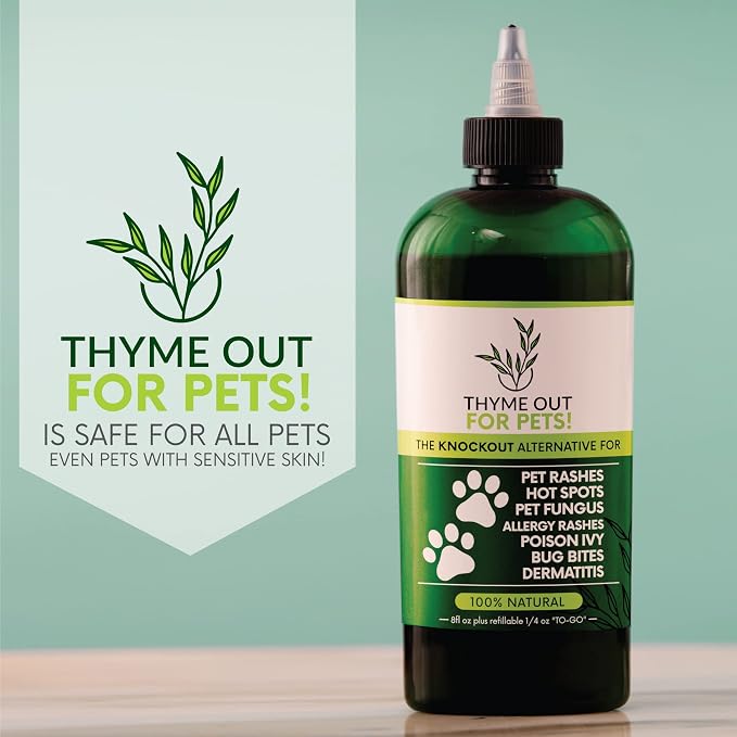 Thyme Out for Pets (8oz) - Natural Dog and Cat Itch Relief & Skin Treatment for Itchy Paws and Ringworm - Yeast Infection, Dandruff and Hot Spot Spray for Dogs - All Natural, Organic Blend