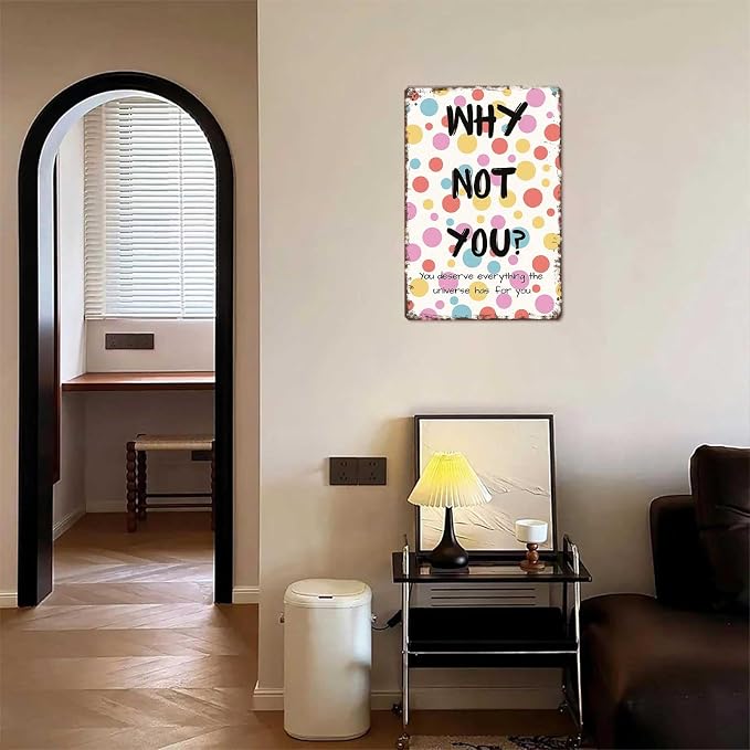 Funny Metal Signs Poster 8x12inch Why Not You Aluminum Sign Wall Art For Home Room Bedroom Office Decor