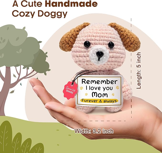 Gossby Handmade Positive Dog Crochet with Message - Gift for Mom - I Love You FUREVER & Always - Mom Gifts from Daughter, Son, Kid - Mothers Day, Christmas, Birthday Gift - Knitted Decor