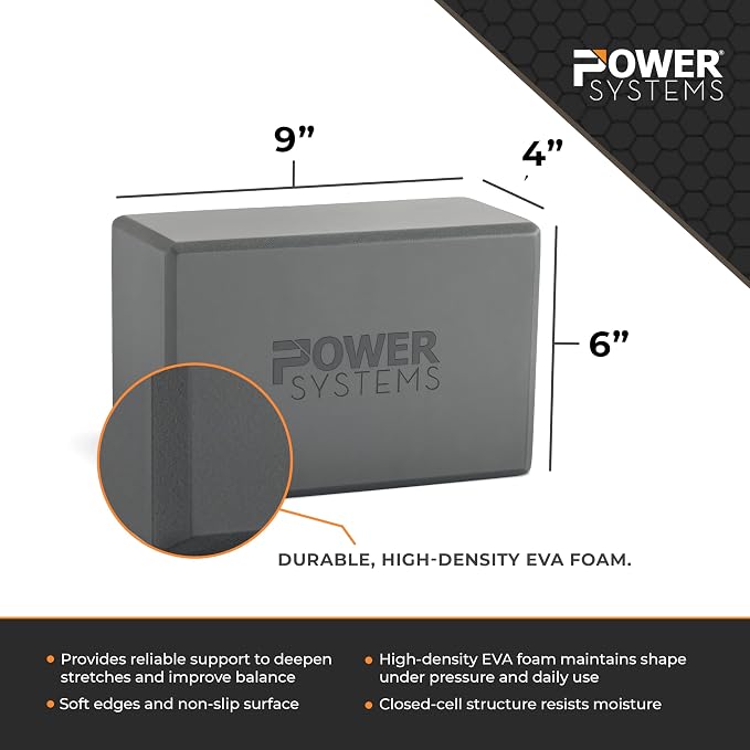 Power Systems Yoga Block | Commercial Grade Foam, Lightweight, Durable Ergonomic Support for Home and Studio Use | Yoga, Pilates, Meditation, Flexibility, and Balance with Textured Non-Slip Grip and Smooth Edges