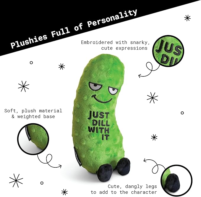 Pickle Plushie - Just Dill with It Sassy Pickle Plush, Gift for Pickle Lovers, Food Plush Toy for Gifting
