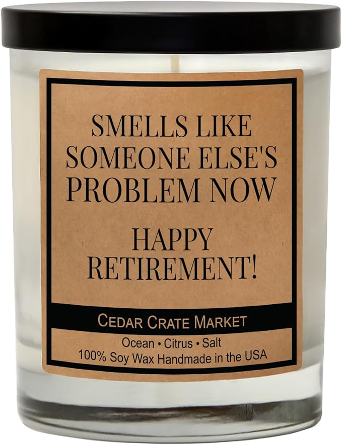 Retirement Gift for Woman, Men - Handmade in USA, Soy Wax Candle- Best 2025 Retired Gifts for Women, Men, Friends, Coworker, Teacher, Military, Nurse, Funny Retirement Candle, Humorous Present