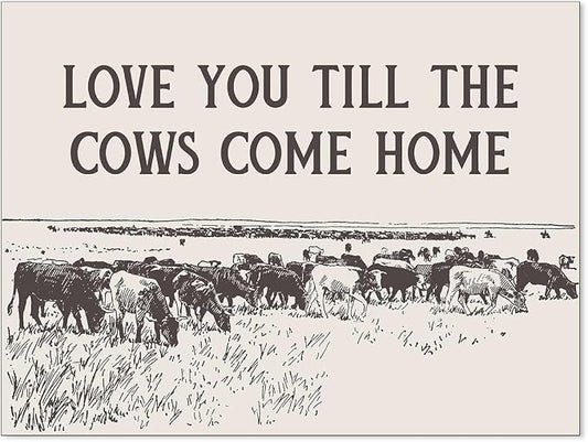 Haitunone I Love You Till The Cows Come Home Wall Art Black And White Western Cowboy Poster Southwestern Country Animal Canvas Prints Farmhouse Living Room Wall Decor 12X16 inch Unframed