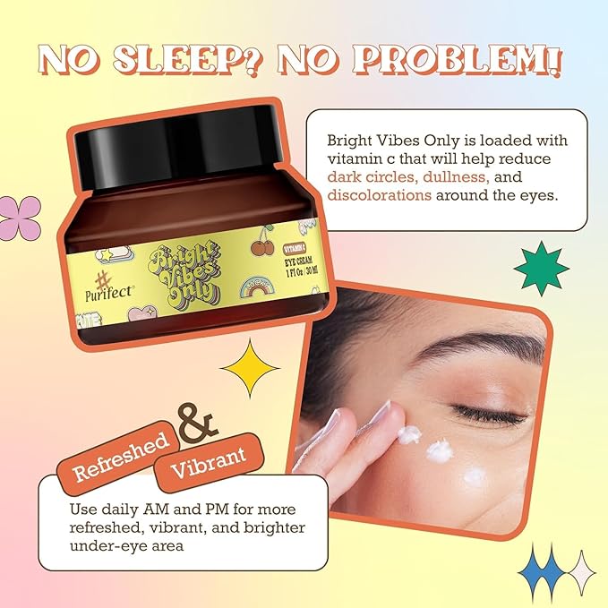 Purifect Bright Vibes Only Brightening Under Eye Cream for Dark Circles - Support for Puffy Eyes, Fine Lines & Sensitive Skin, Features Vitamin C & Rose Water, Use Day or Night - 1 fl oz