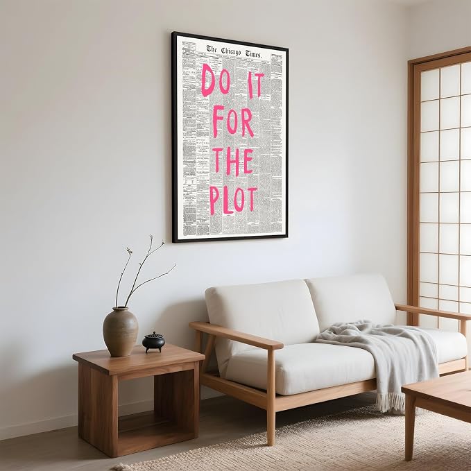 Do It For The Plot Vintage Newspaper Poster Retro Motivational Pink Wall Art Positive Daily Reminder Motivational Quote Print for Bedroom Office Home Decor Aesthetic 16x24inch Black Aluminum Frame