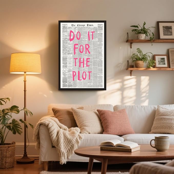 Do It For The Plot Vintage Newspaper Poster Retro Motivational Pink Wall Art Positive Daily Reminder Motivational Quote Print for Bedroom Office Home Decor Aesthetic 16x24inch Black Aluminum Frame