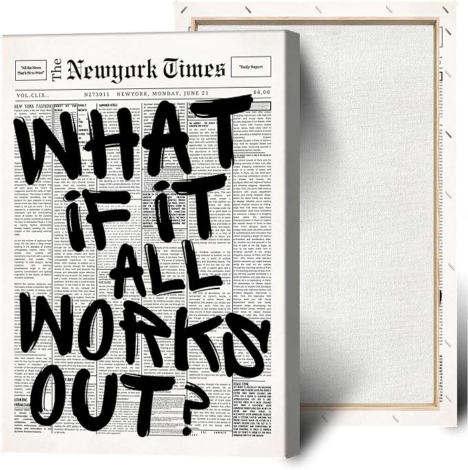Drimiler Retro Black And White Newspaper Poster What If It All Works Out Canvas Wall Art Positive Affirming Quote Minimalist Prints Painting For Home Bedroom Dorm Wall Decor 16x24in Wframed