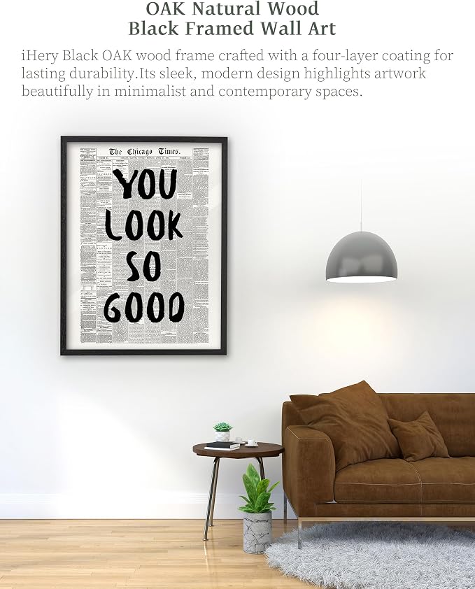 iHery 16x20in You Look So Good Framed Newspaper Inspirational Wall Art | Premium Black OAK Wood Frame with Canvas Print, Vintage Newspaper Decor for Bedroom, Dorm, Vanity Room Living Room, 1Pack