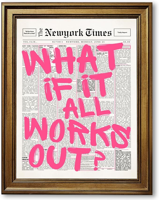 What If It All Works Out Poster Retro Newspaper Pink Wall Art Positive Affirmation Quote Minimalist Canvas Painting Prints Wall Decor Aesthetic for Home Bedroom Office 12x18inch Gold Framed