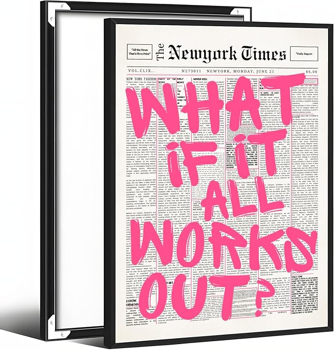 What If It All Works Out Poster Retro Newspaper Pink Wall Art Positive Affirmation Quote Minimalist Canvas Painting Prints Wall Decor Aesthetic for Home Bedroom Office 8x12inch Black Aluminum Frame