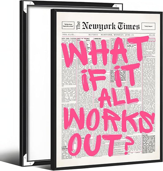 What If It All Works Out Poster Retro Newspaper Pink Wall Art Positive Affirmation Quote Minimalist Canvas Painting Prints Wall Decor Aesthetic for Home Bedroom Office 8x12inch Black Aluminum Frame