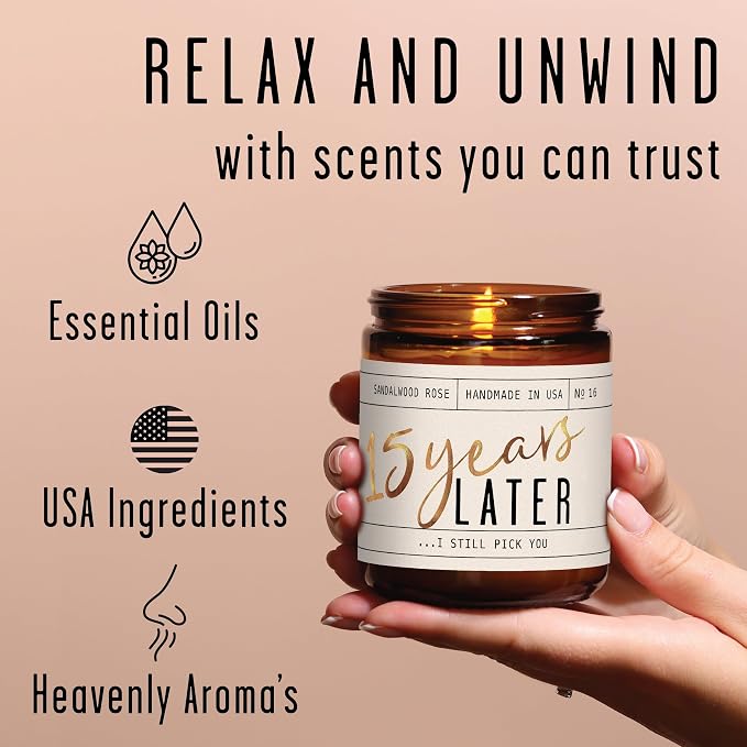 15th Year Marriage Anniversary - '15 Year Later' Candle,w/Sandalwood Rose - Infused w/Essential Oils I 15th Anniversary for Her I 50Hr Burn I USA Made