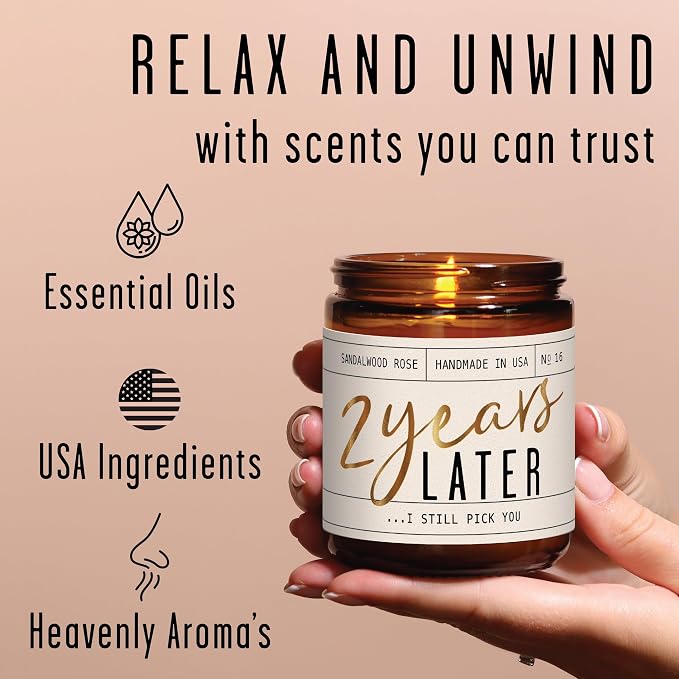 2 Year Gift for Anniversary for Her - '2 Years Later' Soy Candle, w/Sandalwood Rose - Infused w/Essential Oils I 2nd Anniversary Wedding Gift for Wife I 50Hr Burn I USA Made